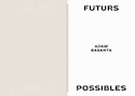 Futurs possibles